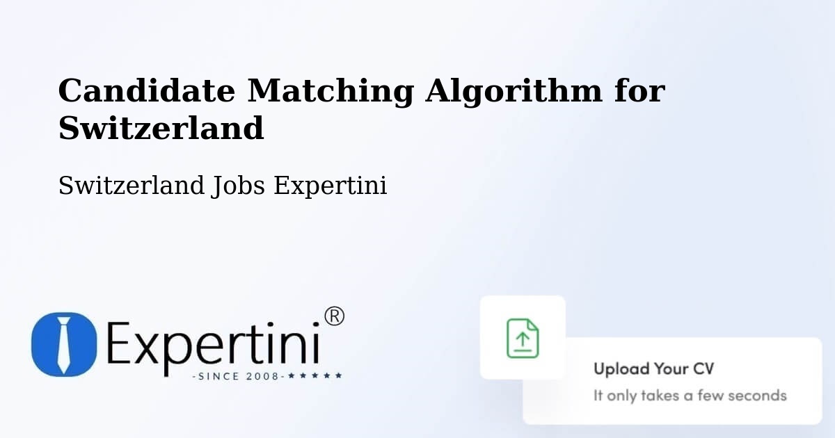 Candidate Matching Algorithm Overview – Stäfa - Switzerland Jobs Expertini