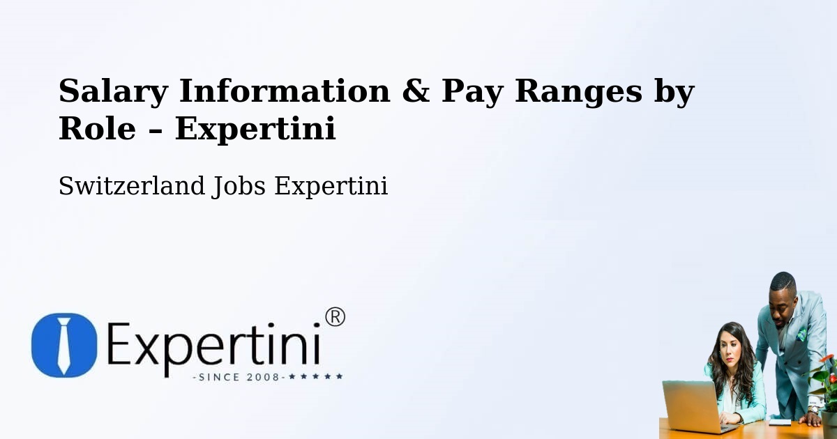 Salary Information & Pay Ranges – Stäfa - Stäfa, Switzerland Jobs Expertini