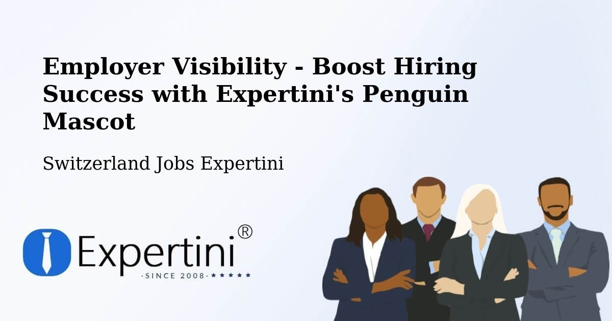 CV and Resume Visibility Optimization – Stäfa - Switzerland Jobs Expertini